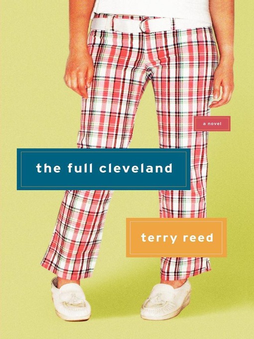 Title details for The Full Cleveland by Terry Reed - Wait list